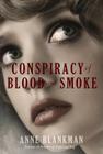 Conspiracy of Blood and Smoke Cover Image