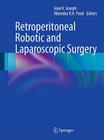Retroperitoneal Robotic and Laparoscopic Surgery Cover Image