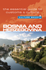 Bosnia & Herzegovina - Culture Smart!: The Essential Guide to Customs & Culture Cover Image