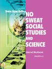 No Sweat Social Studies and Science: Internet Workbook By Denise Byam-Demuro Cover Image
