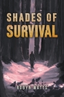 Shades of Survival By Robyn Watts Cover Image