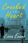 Crooked Heart: A Novel Cover Image