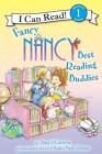 Fancy Nancy: Best Reading Buddies (I Can Read Level 1) Cover Image