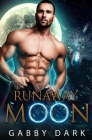 Runaway Moon: Standalone Paranormal Wolf Shifter Fantasy Romance Cover Image