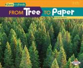 From Tree to Paper (Start to Finish) By Pam Marshall Cover Image
