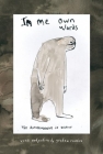 In Me Own Words: The Autobiography of Bigfoot Cover Image