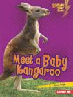 Meet a Baby Kangaroo By Anna Leigh Cover Image