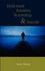 Hollywood, Satanism, Scientology, and Suicide Cover Image