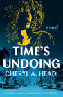 Time's Undoing: A Novel Cover Image