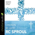 Chosen by God Lib/E By R. C. Sproul, Tom Parks (Read by) Cover Image