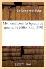 Mémorial Pour Les Travaux de Guerre. 3e Édition Cover Image