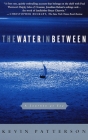 The Water in Between: A Journey at Sea Cover Image