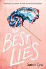 The Best Lies By Sarah Lyu Cover Image