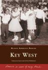Key West Florida (Black America) By Norma Jean Sawyer, Laverne Wells-Bowie Cover Image