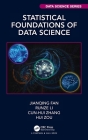 Statistical Foundations of Data Science By Jianqing Fan, Runze Li, Cun-Hui Zhang Cover Image