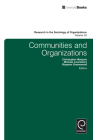Communities and Organizations (Research in the Sociology of Organizations #33) Cover Image