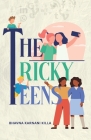 The Tricky Teens - Handle with love & care By Bhavna Karnani Killa Cover Image