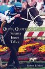 Quips, Quotes & Oats: Smarty Jones Talks Cover Image