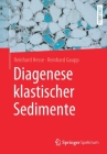 Diagenese Klastischer Sedimente By Reinhard Hesse, Reinhard Gaupp Cover Image
