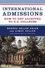 International Admissions: How to Get Accepted to U.S. Colleges Cover Image