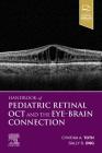 Handbook of Pediatric Retinal Oct and the Eye-Brain Connection Cover Image