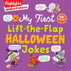 Hidden Pictures My First Lift-the-Flap Halloween Jokes (Highlights Joke Books) By Highlights (Created by) Cover Image