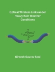 Optical Wireless Links under Heavy Rain Weather Conditions Cover Image