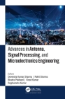 Advances in Antenna, Signal Processing, and Microelectronics Engineering By Devendra Kumar Sharma (Editor), Rohit Sharma (Editor), Bhadra Pokharel (Editor) Cover Image