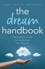 The Dream Handbook By Jane Teresa Anderson Cover Image