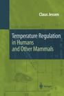 Temperature Regulation in Humans and Other Mammals Cover Image