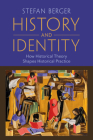 History and Identity By Stefan Berger Cover Image