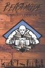 Beast Mode Workout Log Book: Workout - Weight Lifting Log Book: Track Exercise, Reps, Weight, Sets, Measurements and Notes - Weight Lifting Compani By Jaxx Greye Cover Image