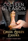 The Chess Queen Enigma (Stoker and Holmes #3) By Colleen Gleason Cover Image