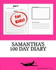 Samantha's 100 Day Diary By K. P. Lee Cover Image
