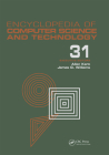 Encyclopedia of Computer Science and Technology: Volume 31 - Supplement 16: Artistic Computer Graphics to Strategic Information Systems Planning Cover Image