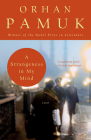 A Strangeness in My Mind: A novel (Vintage International) By Orhan Pamuk Cover Image