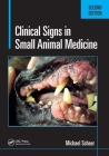 Clinical Signs in Small Animal Medicine By Michael Schaer D. V. M. Cover Image