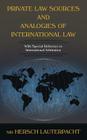 Private Law Sources and Analogies of International Law Cover Image