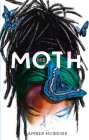 Me (Moth) By Amber McBride Cover Image
