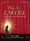 Third Act Encore: Inspirational Stories to Unleash Your Sage at Any Stage Cover Image