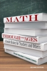 Math Through the Ages: A Gentle History for Teachers and Others (Dover Books on Mathematics) By William P. Berlinghoff, Fernando Q. Gouvea Cover Image