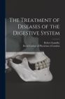 The Treatment of Diseases of the Digestive System Cover Image