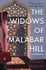 The Widows of Malabar Hill (Mystery of 1920's Bombay) By Sujata Massey Cover Image