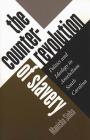 Counterrevolution of Slavery By Manisha Sinha Cover Image