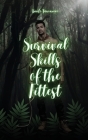 Survival Skills of the Fittest By Kaido Väinamäe Cover Image