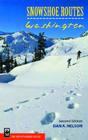 Snowshoe Routes--Washington Cover Image