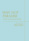 Why Not Paradise By Red Pine (Translator) Cover Image