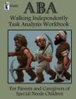 ABA Walking Independently Task Analysis Workbook Cover Image