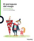 El Paraguas del Mago (the Magician's Umbrella) (Serie Verde / Coleccion Pequenas Historias) Cover Image