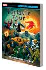 Fantastic Four Epic Collection: The New Fantastic Four Cover Image